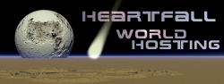 World Hosting Services by Heartfall...  Reliable, Friendly, Experienced, Helpful